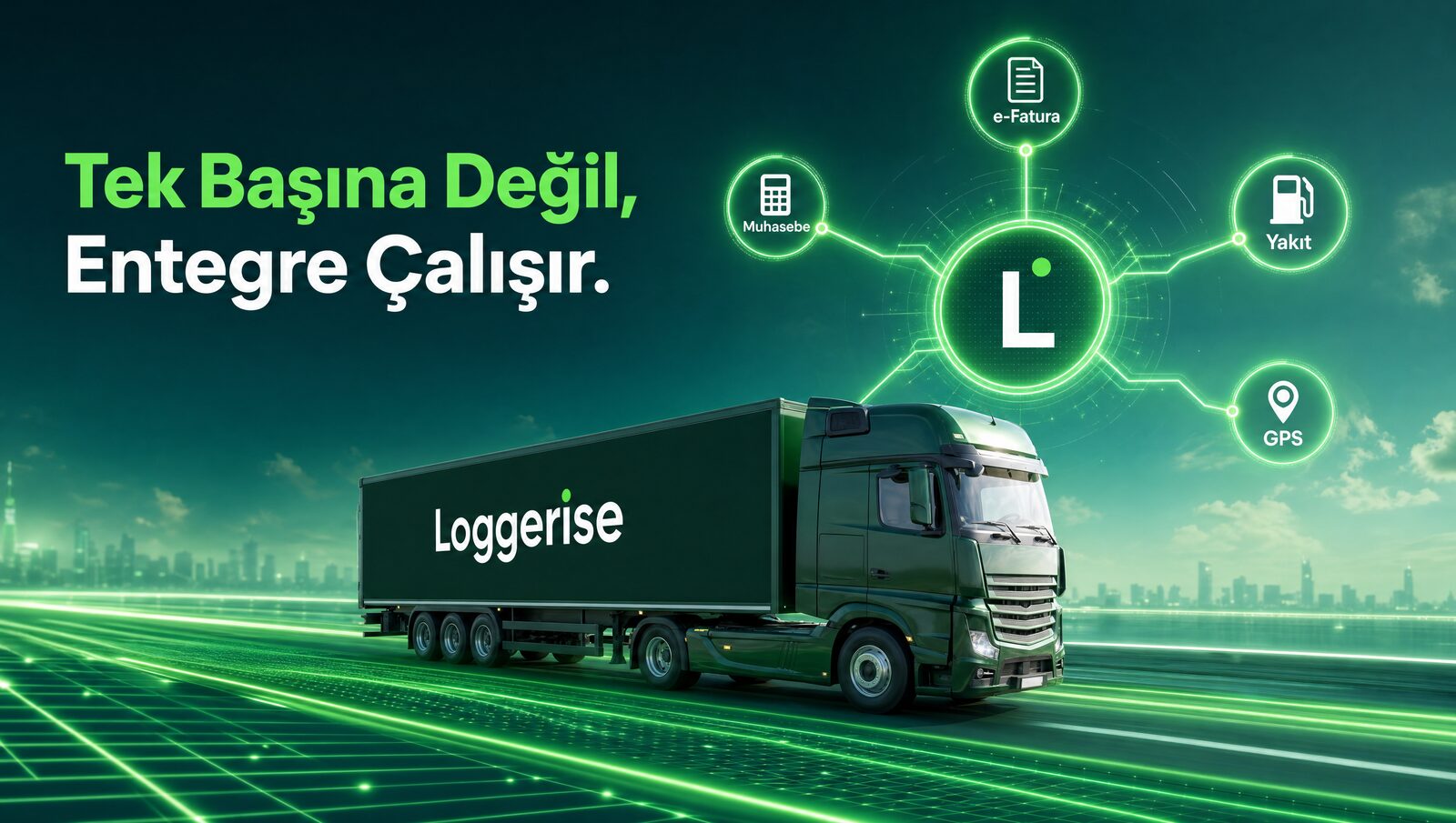 Loggerise Entegrasyonları: e-Fatura, Zirve, Logo, AS24, GPS
